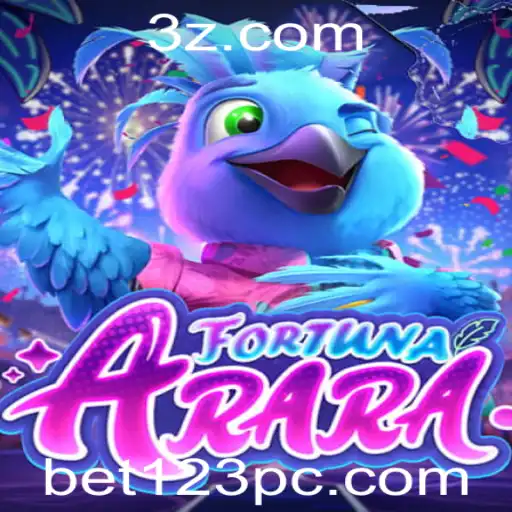 Descubra o Fascinante Mundo de FortunaArara e Bet 123